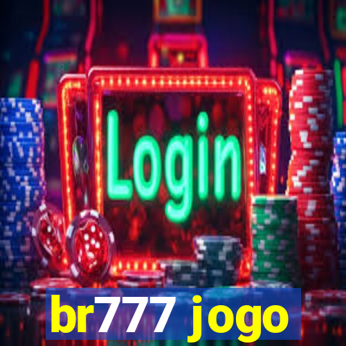 br777 jogo